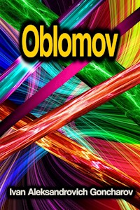Oblomov - Иван Александрович Гончаров  - E-Book