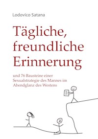 Tägliche, freundliche Erinnerung - Lodovico Satana - E-Book