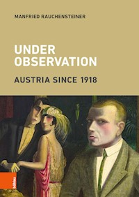 Under Observation - Manfried Rauchensteiner - E-Book
