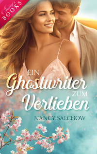 Ein Ghostwriter zum Verlieben - Nancy Salchow - E-Book