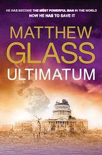 Ultimatum - Matthew Glass - E-Book