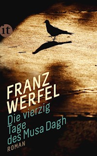 Die vierzig Tage des Musa Dagh - Franz Werfel - E-Book