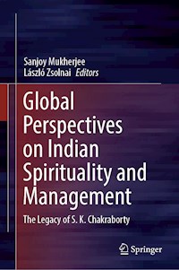 Global Perspectives on Indian Spirituality and Management -  - E-Book