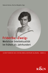 Friderike ›Zweig‹ -  - E-Book