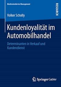 Kundenloyalität im Automobilhandel - Volker Scholly - E-Book