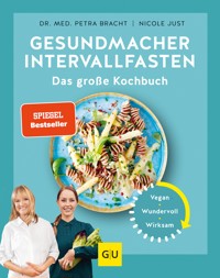 Gesundmacher Intervallfasten - Dr. med. Petra Bracht - E-Book