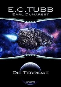 Earl Dumarest 25: Die Terridae - E. C. Tubb - E-Book