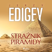 Strażnik piramidy - Jerzy Edigey - Hörbuch