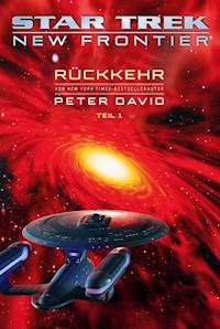 Star Trek – New Frontier: Rückkehr 1 - DAVID PETER - E-Book