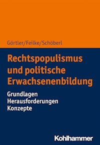 Rechtspopulismus und politische Erwachsenenbildung - Michael Görtler - E-Book