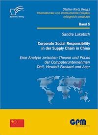 Corporate Social Responsibility in der Supply Chain in China - Sandra Lukatsch - E-Book