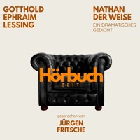 Nathan der Weise. Ein dramatisches Gedicht. - Hörbuchzeit - Hörbuch