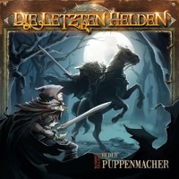 Die Letzten Helden, Specials, Folge 2: Wanderer Trilogie - Der Puppenmacher - David Holy - Hörbuch