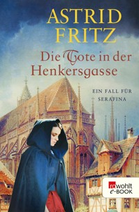 Die Tote in der Henkersgasse - Astrid Fritz - E-Book
