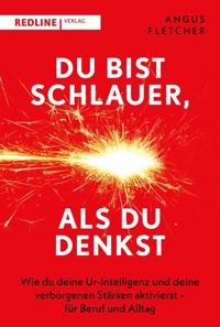 Du bist schlauer, als du denkst - Angus Fletcher - E-Book