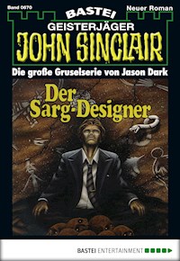 John Sinclair 670 - Jason Dark - E-Book