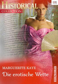 Die erotische Wette - Marguerite Kaye - E-Book