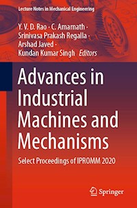 Advances in Industrial Machines and Mechanisms -  - E-Book