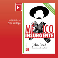 México insurgente - John Reed - Hörbuch