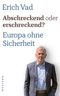 Abschreckend oder erschreckend? - Erich Vad - E-Book