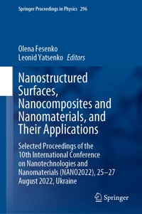 Nanostructured Surfaces, Nanocomposites and Nanomaterials, and Their Applications -  - E-Book