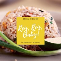 Reis, Reis, Baby! - Emilia Nielsen - E-Book