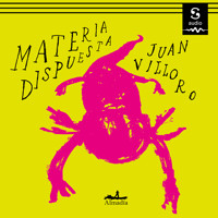 Materia dispuesta - Juan Villoro - Hörbuch