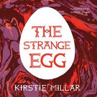 The Strange Egg - Kirstie Millar - E-Book