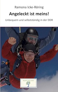 Angeleckt ist meins! - Ramona Icke-Röring - E-Book