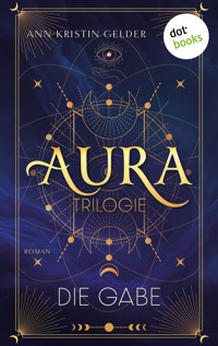Aura - Die Gabe - Gelder Ann-Kristin - E-Book