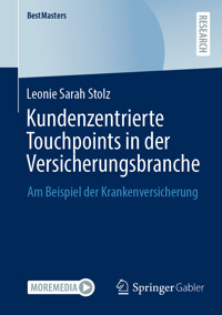 Kundenzentrierte Touchpoints in der Versicherungsbranche - Leonie Sarah Stolz - E-Book