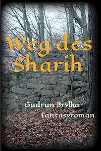 Weg des Sharih - Gudrun Brylka - E-Book