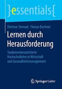 Lernen durch Herausforderung - Dietmar Sternad - E-Book
