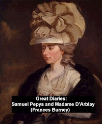 Great Diaries: Samuel Pepys and Madame D'Arblay (Frances Burney) - Fanny Burney - E-Book