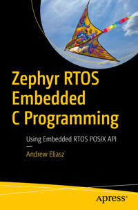 Zephyr RTOS Embedded C Programming - Andrew Eliasz - E-Book
