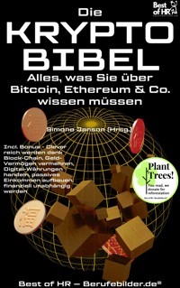 Die Krypto-Bibel – Alles, was Sie über Bitcoin, Ethereum & Co. wissen müssen - Simone Janson - E-Book