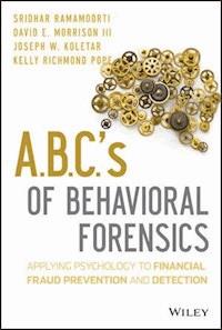 A.B.C.'s of Behavioral Forensics - Sridhar Ramamoorti - E-Book