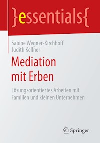Mediation mit Erben - Sabine Wegner-Kirchhoff - E-Book