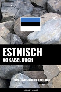 Estnisch Vokabelbuch - Pinhok Languages - E-Book