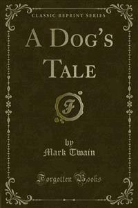 A Dog's Tale - Mark Twain - E-Book