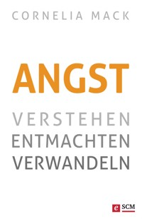 Angst - Cornelia Mack - E-Book