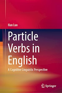 Particle Verbs in English - Han Luo - E-Book
