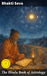 The Hindu Book of Astrology - Bhakti Seva - E-Book