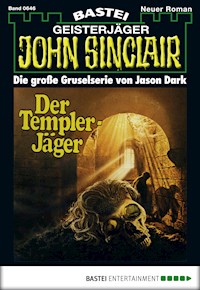John Sinclair 646 - Jason Dark - E-Book
