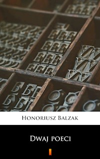 Dwaj poeci - Honoriusz Balzak - E-Book