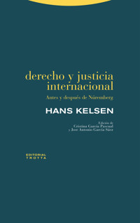 Derecho y justicia internacional - Kelsen Hans - E-Book