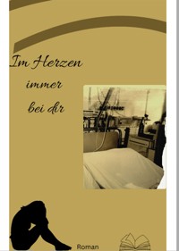 Im Herzen immer bei dir - W. Roy - E-Book