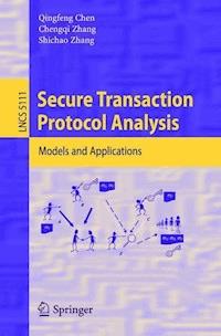 Secure Transaction Protocol Analysis - Qingfeng Chen - E-Book
