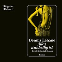 Alles, was heilig ist - Dennis Lehane - Hörbuch