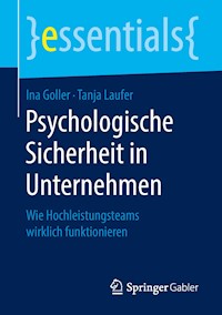 Psychologische Sicherheit in Unternehmen - Ina Goller - E-Book